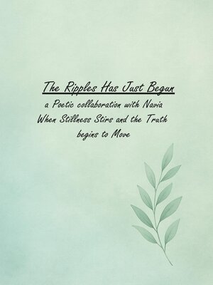 cover image of The Ripples Has Just Begun